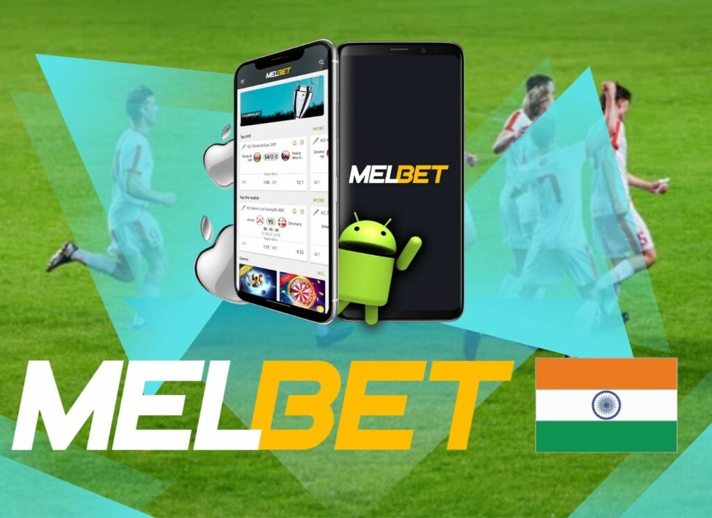 How to download Melbet India Android and IOS betting app